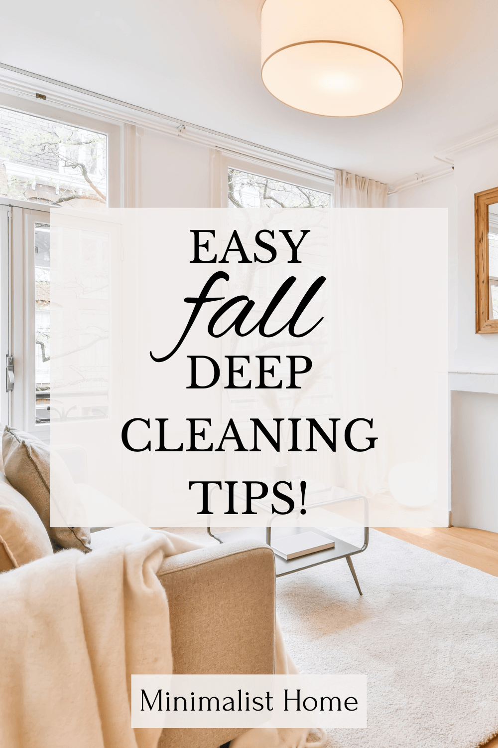 Fall Home Organization and Decluttering Tips - Minimalist Home